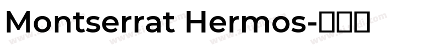 Montserrat Hermos字体转换